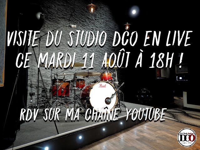 Visite du studio DCO en live ce mardi 11 août à 18h !!