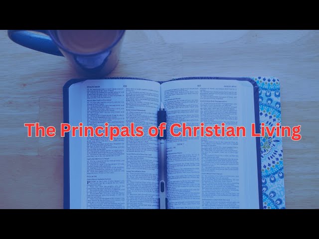 Principals of Christian Living