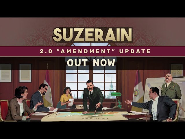 Suzerain 2.0 "Amendment" Update Trailer