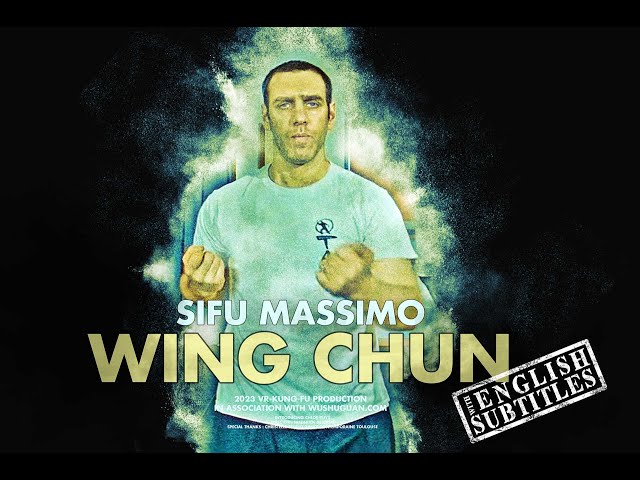 VR180 - Wing Chun by Sifu Massimo [English Sub]