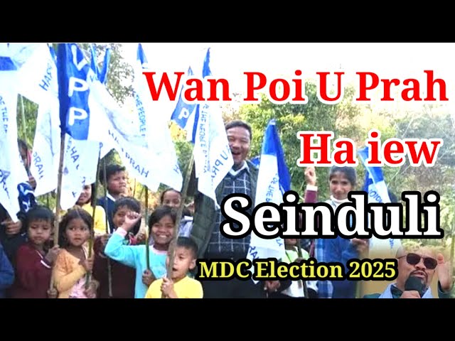 wan ai jing kren u bah Ardent,ha iew Seinduli Mawshynrut Constituency