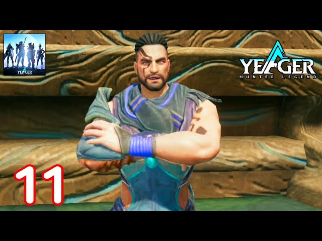 Yeager: Hunter Legend Gameplay Part 11 Android & iOS