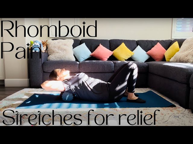 Rhomboid Pain Fix: Strengthen and Stretch Your Way to Relief