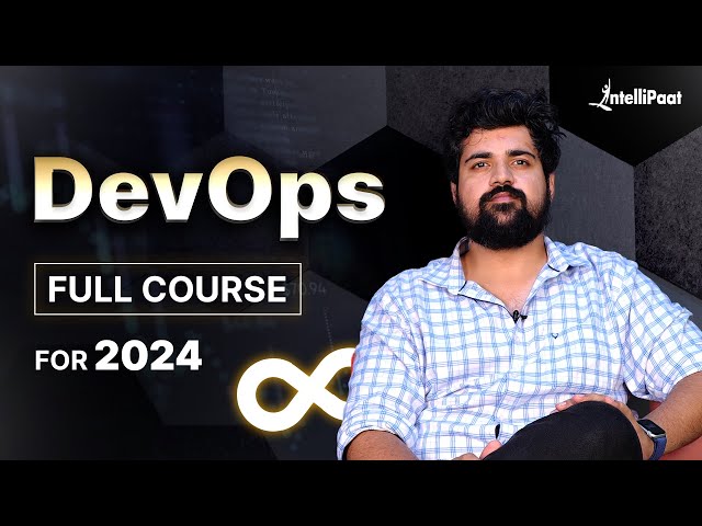 DevOps Full Course For 2024 | DevOps Training | DevOps Course For Beginners | Intellipaat