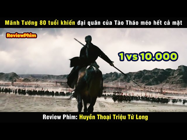 Trung Thần Khai Quốc nhưng lại bị Gia Cát Lượng lừa vào chỗ chết - review Huyền Thoại Triệu Tử Long