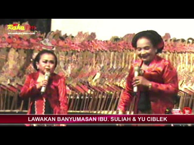 Dagelan Banyumasan || Ciblek & Ibu Suliyah || Lucu Kembar Kaya Upin Ipin