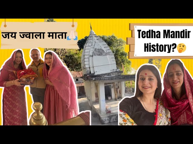 Jawala Mukhi Mandir & Discovering Tedha Mandir(Shree Raghunath Temple) | Hidden Gem in kangra