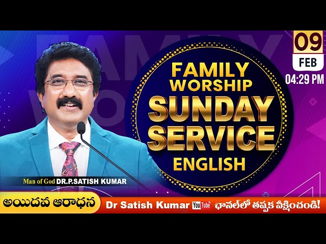 Calvary Temple  #sundayservice -5 English || 09-FEB-2025 || #drsatishkumar | Christian Message live