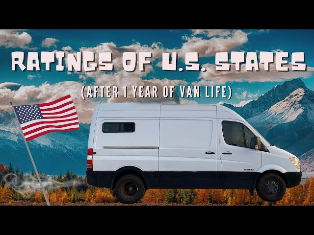 Honest Ratings of U.S. States We Visited in 2023 / Our First Year of Van Life