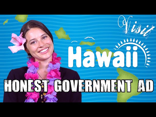 Honest Government Ad | Visit Hawai'i! 🌺