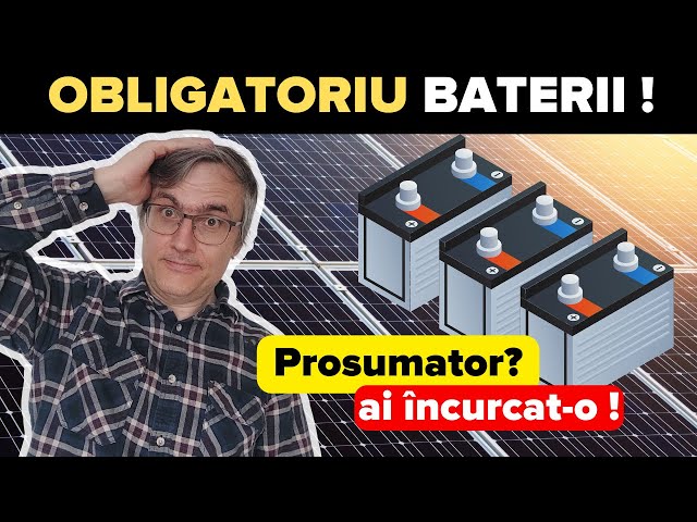 Esti prosumator? Guvernul te obligă sa cumperi baterii! (fără reclame)