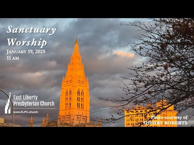 January 19, 2025 | Sanctuary Worship Service