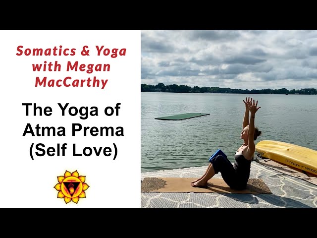 The Yoga of Atma Prema (Self Love)