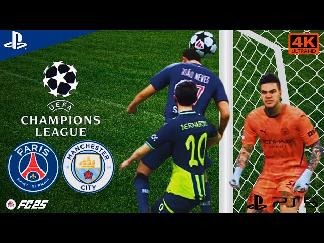 PS5 FC™ 25 | UCL - PSG vs Manchester city | 4K UHD 2160p Gameplay