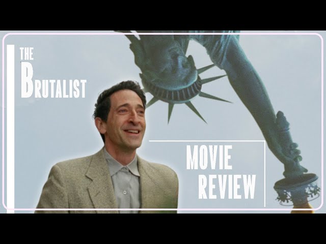 Why The Brutalist Is The Best Movie Of 2024 - Movie Review