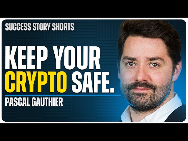 Keep Your Crypto Safe | Pascal Gauthier - Chairman & CEO of Ledger