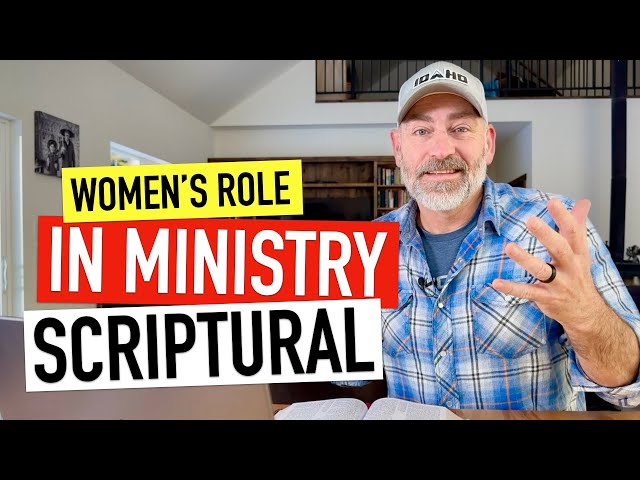 Women's Role in the Church: SCRIPTURAL VIEW