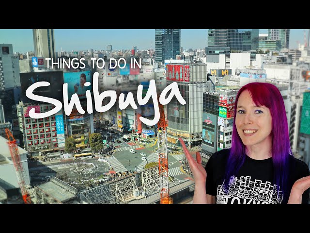 Things to do in SHIBUYA, Tokyo 2023