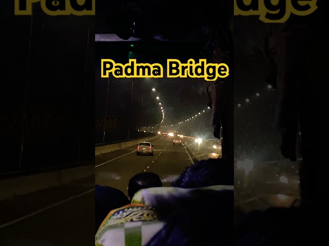 Padma bridge night view #padmabridge #viralvideo #fyp