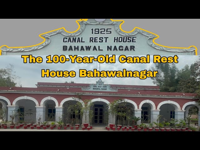 The Canal Rest House of Bahawalnagar#1