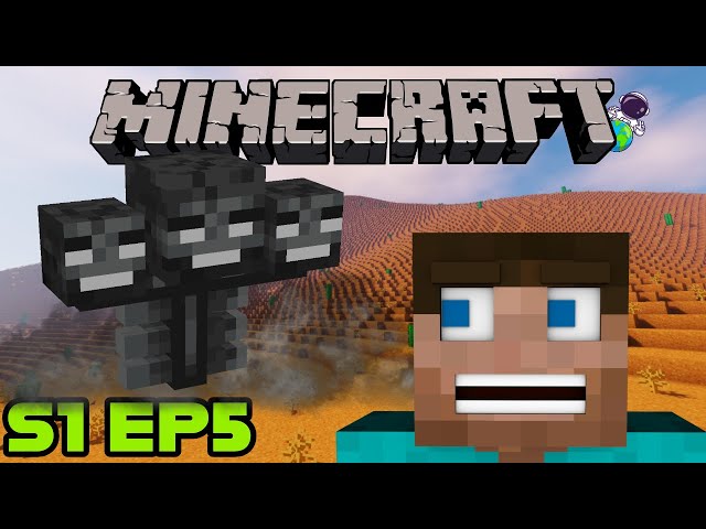 The Wither! - Minecraft S1 EP5