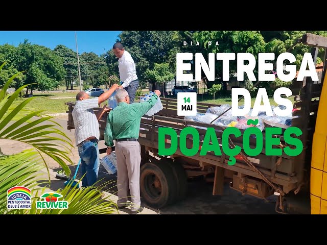 IPDA BRASÍLIA | ENTREGA DE DOAÇÕES S.O.S RIO GRANDE DO SUL