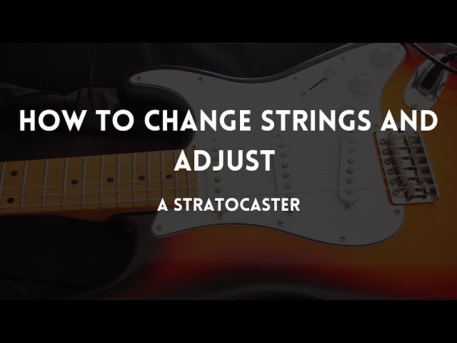 Como trocar as cordas e regular uma guitarra Stratocaster | Tutorial By Joe Racher