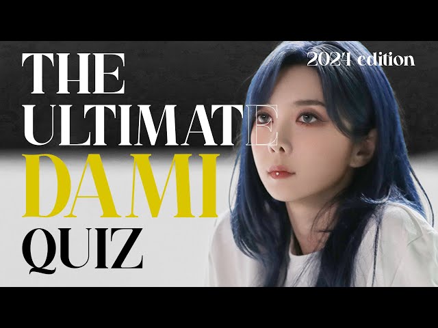 The Ultimate Dami Quiz | 2024 edition