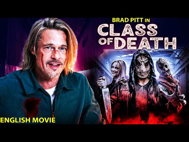 Brad Pitt In CLASS OF DEATH - Hollywood Movie | English Movie | Superhit Thriller Movie | Free Movie