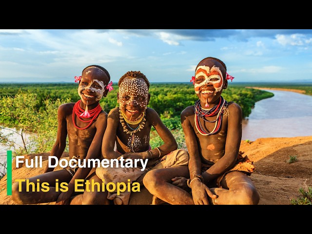 This is Ethiopia The Timeless Land | A Journey Through History Ancient Wonders Unveiled