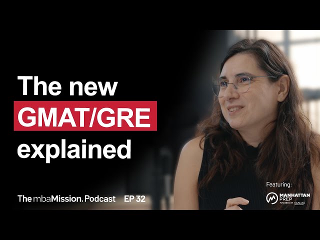 Test Prep Expert Breaks Down the New GMAT and GRE