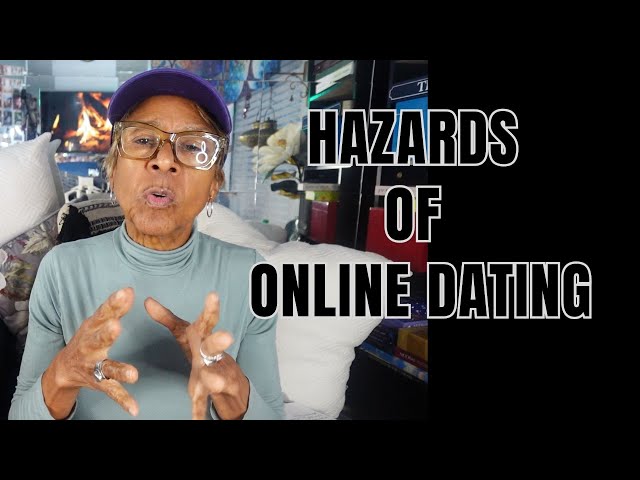 HAZARDS OF ONLINE DATING: Relationship advice goals & tips