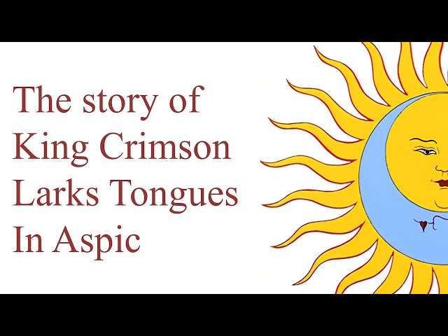 King Crimson Larks Tongues In Aspic Documentary