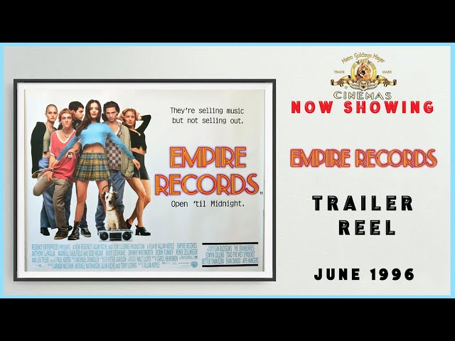 EMPIRE RECORDS (June 1996 MGM Cinema Trailer Reel) -- Home Cinema