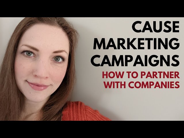 Nonprofit Cause Marketing: How to Partner With Companies