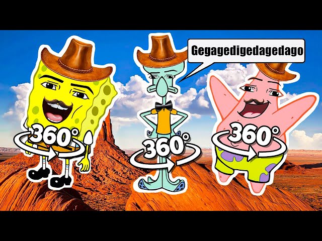 360º VR Gegagedigedagedago SpongeBob, Patrick, Squidward