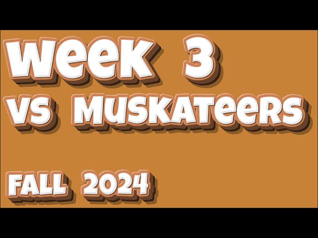 [24 FALL WEEK 3 (10/09/24)]  That's What She Set vs. A Few Muskateers