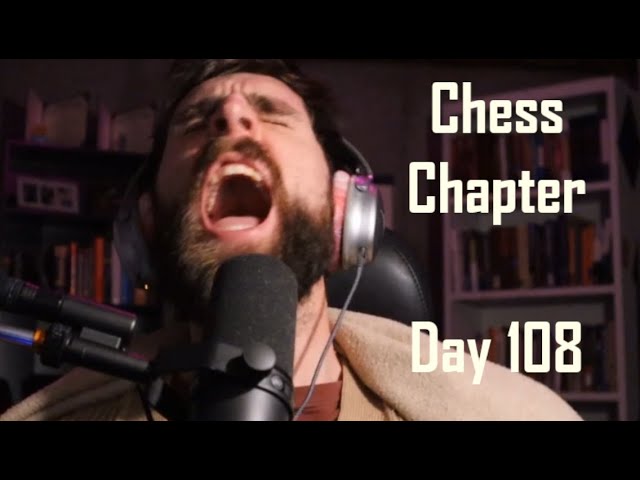 Chess Chapter - Day 108 - Journey to 2000