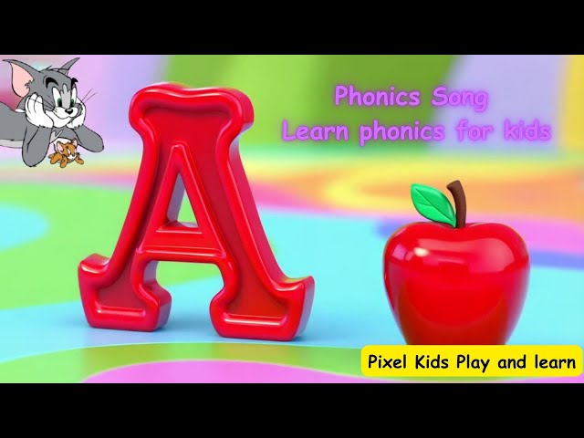 Phonics Song Learn Phonics for Kids Fun Phonics Song for Kids | Learn Alphabet Sounds Easily!