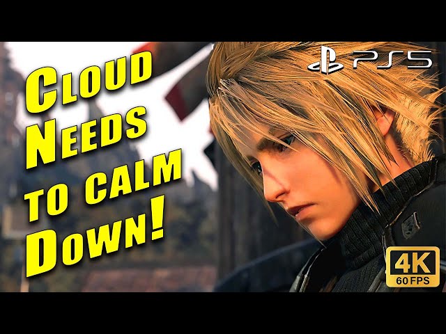 Cloud Needs to CALM DOWN! | Final Fantasy VII Rebirth