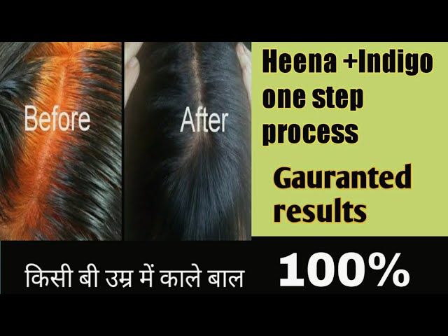 Heena +Indigo one step process! किसी बी उम्र में काले बाल gauranted results