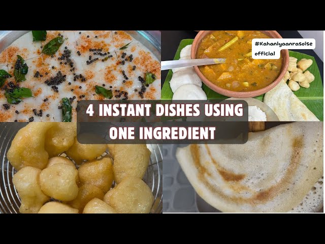 4 Instant Dishes Using Only One Ingredient | Quick Healthy Breakfast Recipes Indian | Easy Recipes