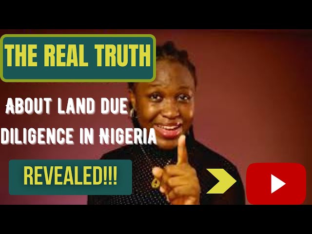 HOW TO INVEST IN REAL ESTATE IN NIGERIA WITHOUT BEING SCAMMED || Due Diligence