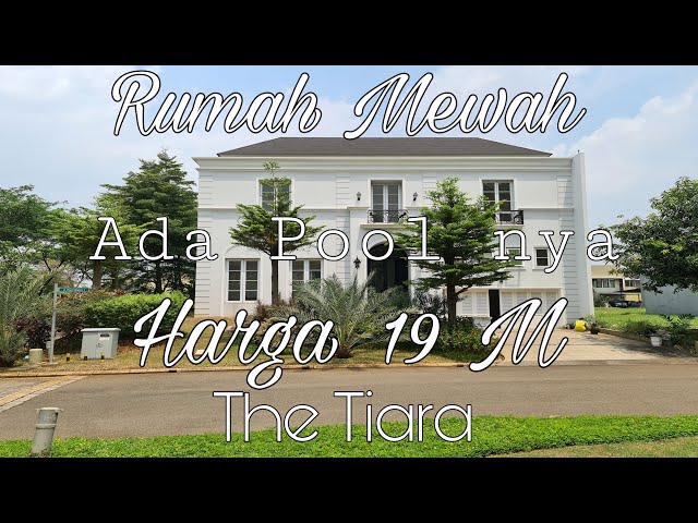 Rumah Mewah Dengan Kolam Renang di Cluster The Tiara PHG