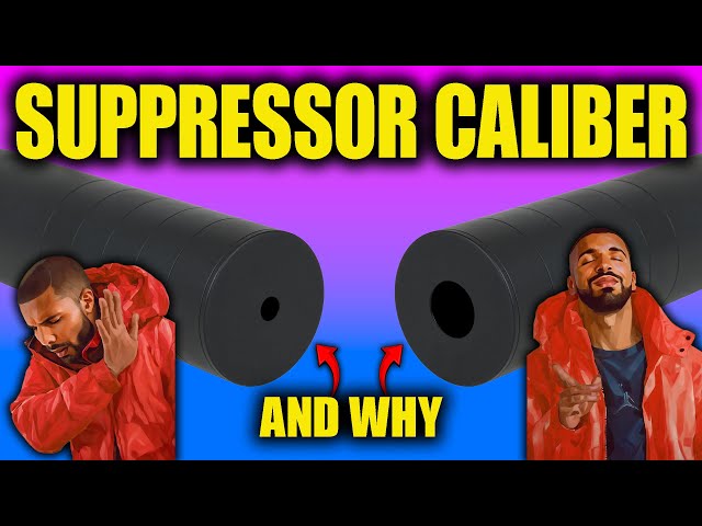 Choosing caliber for metal and plastic suppressors