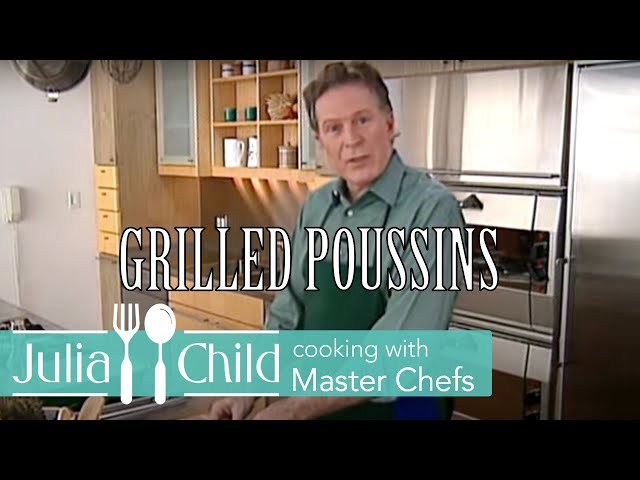 Grilled Poussins with Jeremiah Tower | Cooking With Master Chefs Season 1 | Julia Child