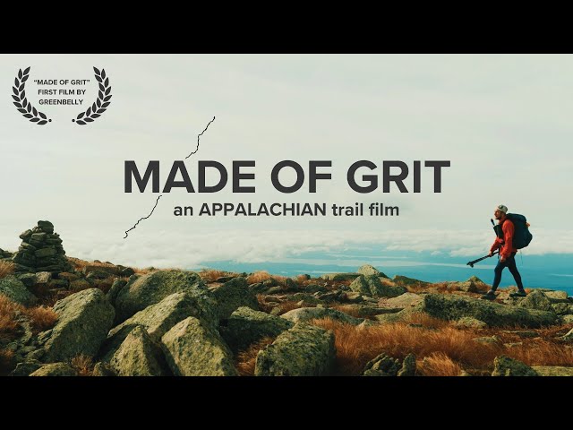 Made of Grit | An Appalachian Trail Film Documentary