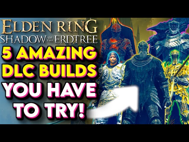 Elden Ring DLC - INSANE Builds For EACH STAT! (Shadow of the Erdtree Best Builds) Supercut