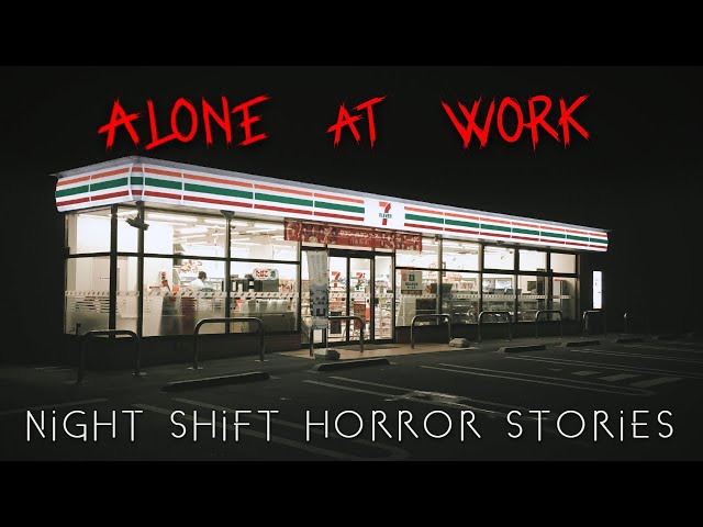 3 Creepy True Alone at Work Horror Stories