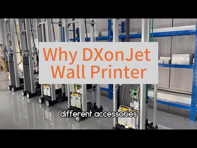 Why DXonJet Wall Printer ？